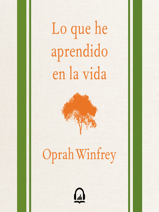 Title details for Lo que he aprendido en la vida by Oprah Winfrey - Available